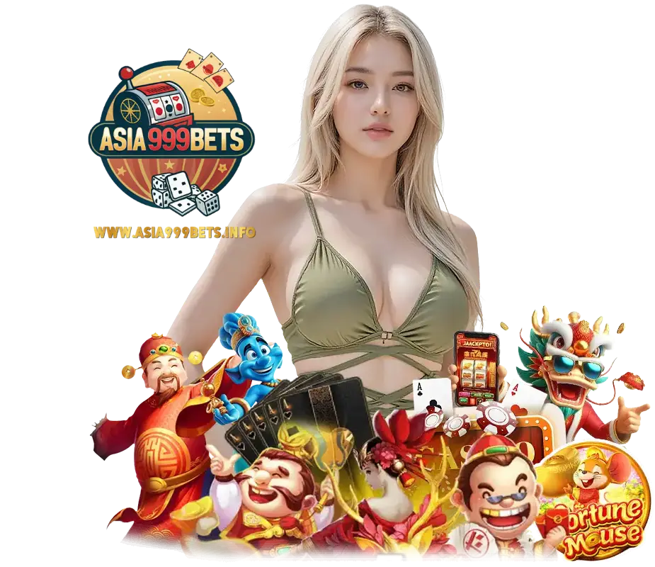 ASIA999BETS คาสิโนออนไลน์เว็บตรง